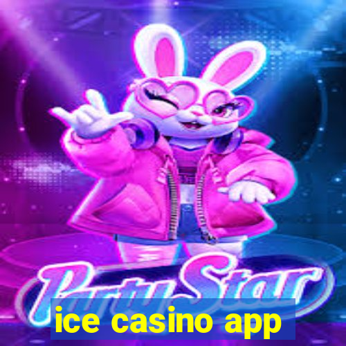 ice casino app